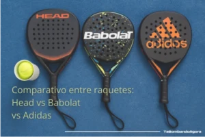Comparativo entre raquetes: Head vs Babolat vs Adidas