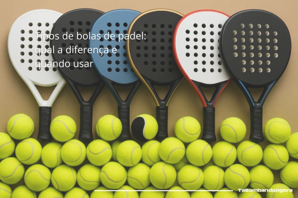 Tipos de bolas de padel: qual a diferença e quando usarTipos de bolas de padel: qual a diferença e quando usar