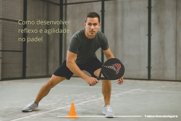 Como desenvolver reflexo e agilidade no padel